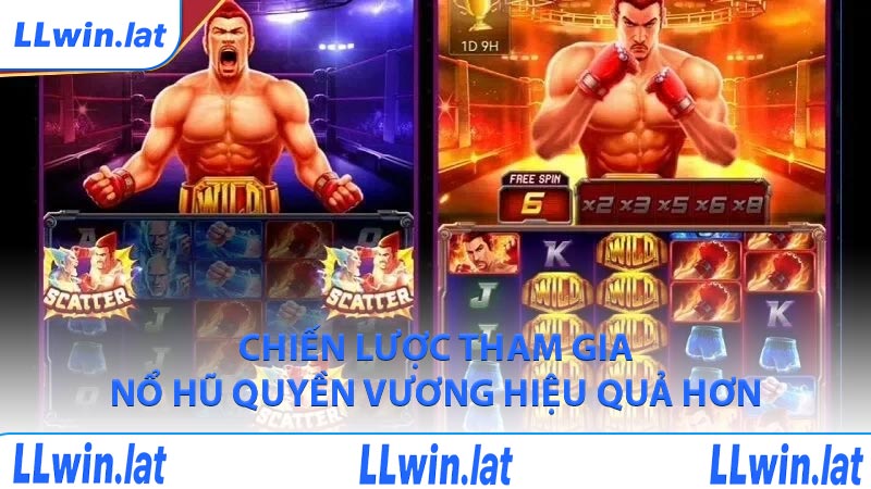 Chiến lược tham gia nổ hũ Quyền Vương hiệu quả hơn