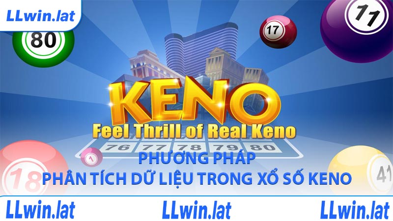 Phương pháp phân tích dữ liệu trong xổ số keno